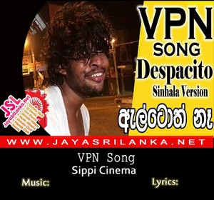 Vpn Song (Despacito Sinhala Version)