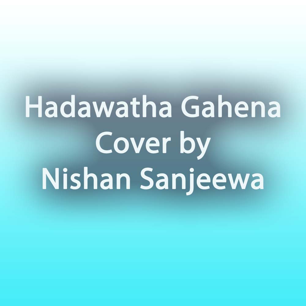 Hadawatha Gahena Cover