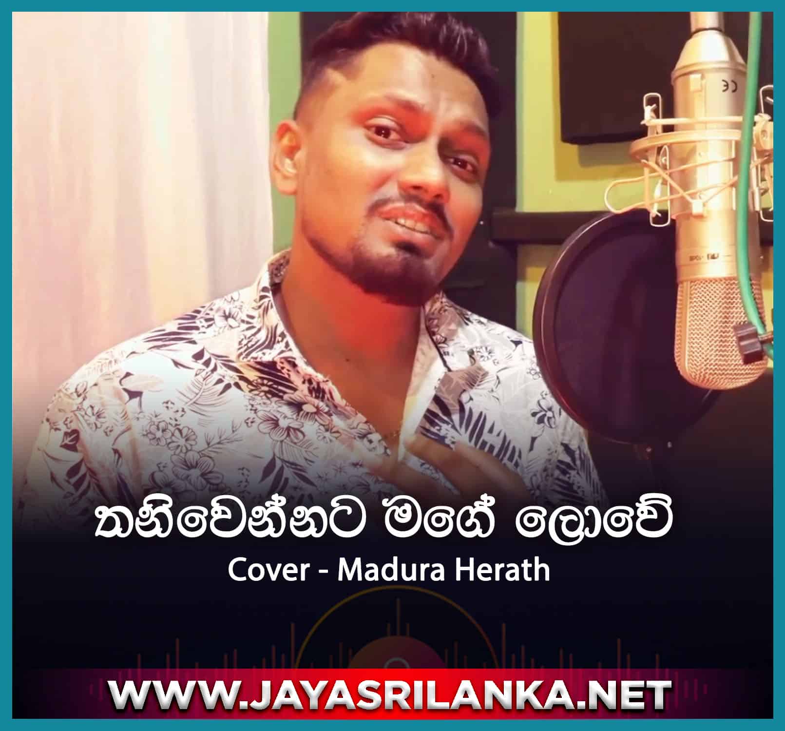 jayasrilanka ~ Thaniwennata Mage Lowe Cover - Madura Herath