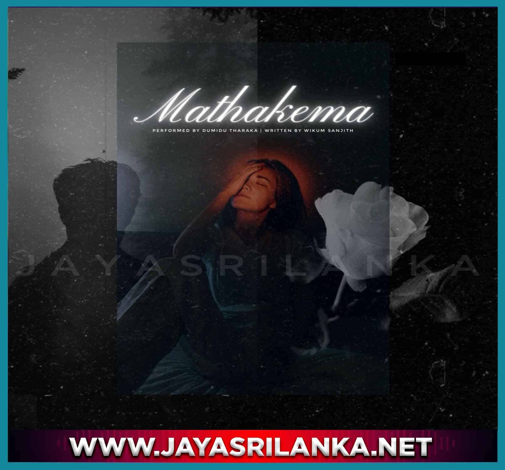 jayasrilanka ~ Mathakema - Dumidu Tharaka