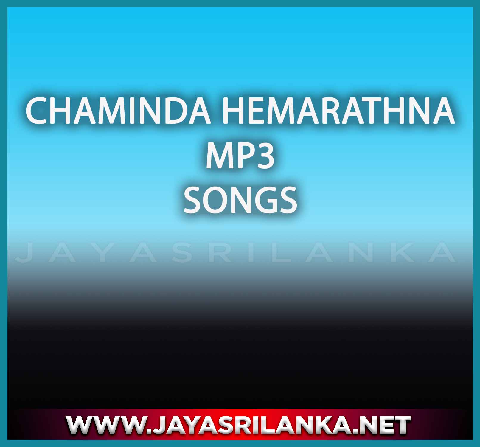 Oruwaka Nagala - Chaminda Hemarathna mp3 Image
