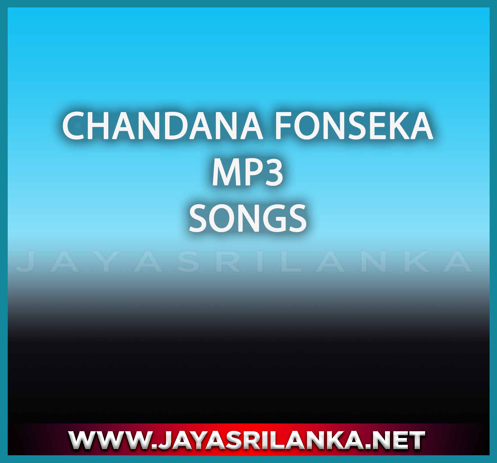 Senehe Paradeese - Chandana Fonseka mp3 Image