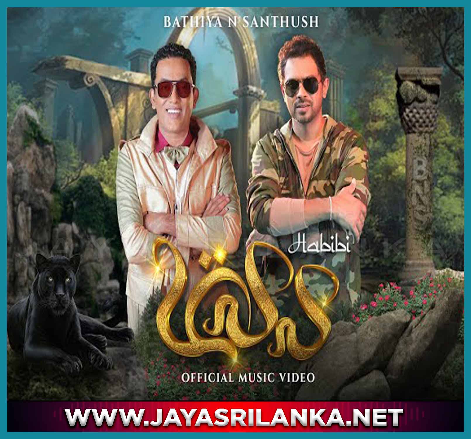 Habibi - Bathiya And Santhush Mp3 Download - New Sinhala Song