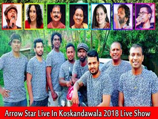 Arrow Star Live In Koskandawala 2018 Live Show Image