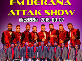 FM Derana Attack Show With Feed Back Vs Purple Range Live In Medawachchiya 2018 Live Show Image