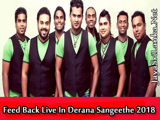 Feed Back Live In Derana Sangeethe 2018 Live Show Image
