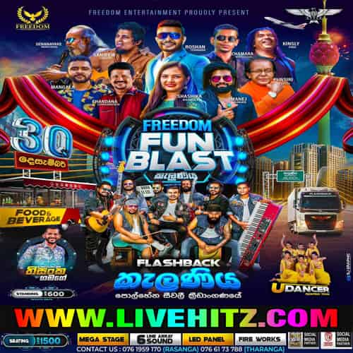 Freedom Fun Blast With Flash Back Live In Kelaniya 2023-12-30 Live Show Image