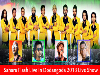 Sahara Flash Live In Dodangoda 2018 Live Show Image