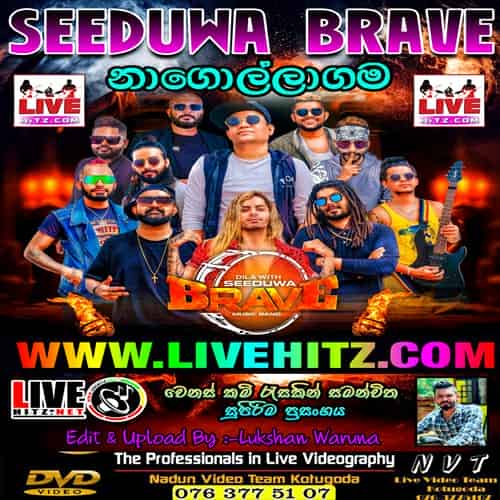 Seeduwa Brave Live In Nagollagama 2023-12-30 Live Show Image